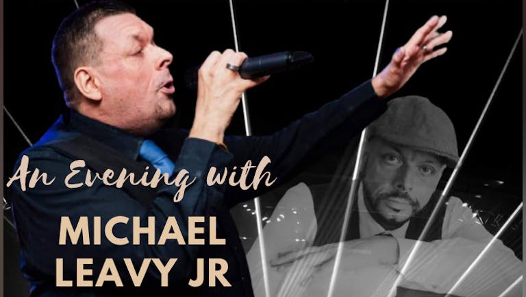 An evening with Micheal Leavy JR. FUNK, SOUL, MOTOWN.
