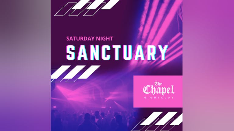 Sanctuary at The Chapel Nightclub