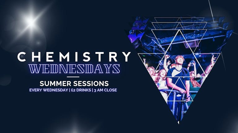 CHEMISTRY SUMMER SESSIONS ☀️  Wednesday 17th August