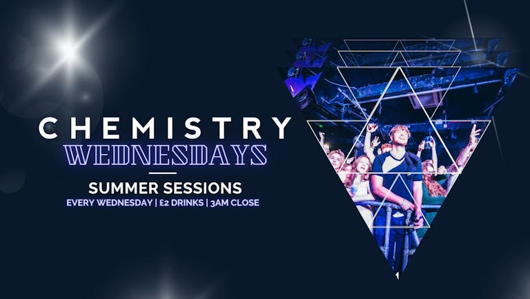 CHEMISTRY SUMMER SESSIONS ☀️  Wednesday 13th July