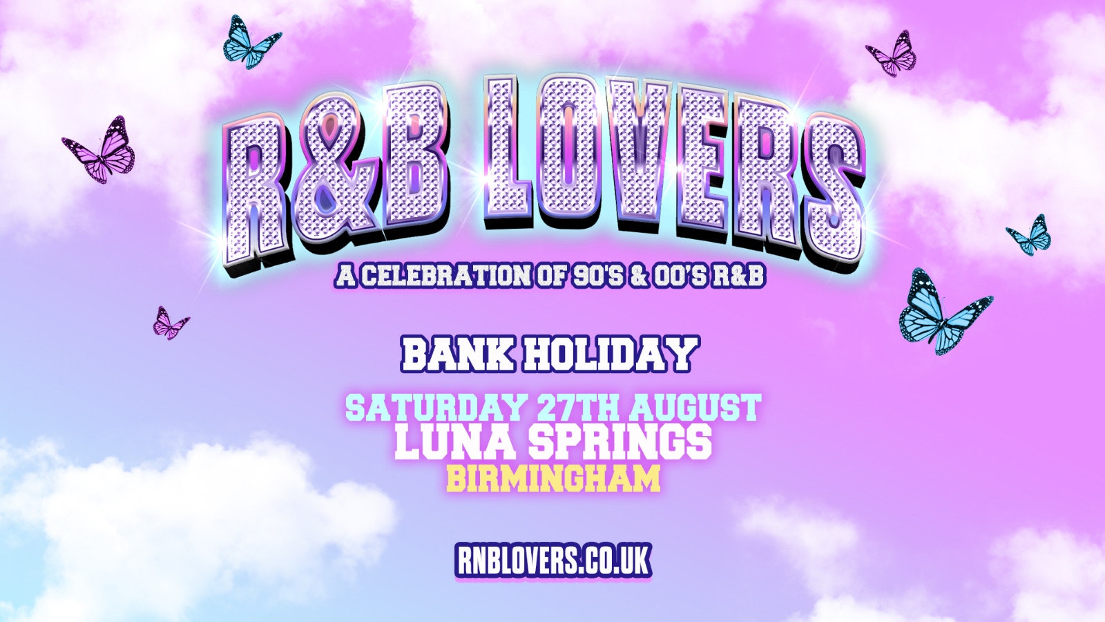 R&B Lovers – Saturday 27th August – Luna Springs [SOLD OUT!]