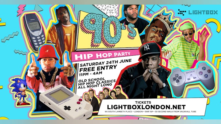FREE ENTRY - 90's Hip Hop Party