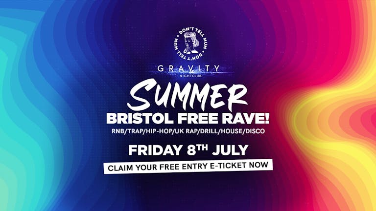 DTM Bristol • Summer FREE RAVE!