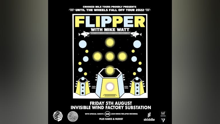 FLIPPER w/Mike Watt | IWF SUBSTATION 