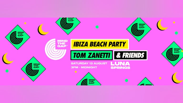 Ibiza Beach Party feat Tom Zanetti & Friends [LAST 250 TICKETS]