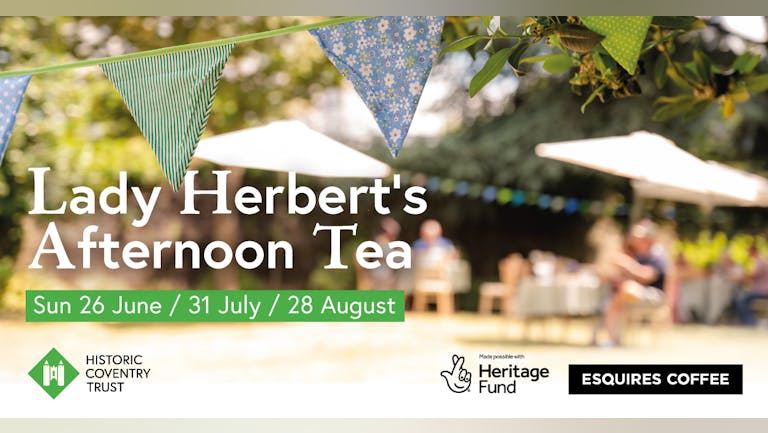 Lady Herbert's Afternoon Tea - Sun 26th June