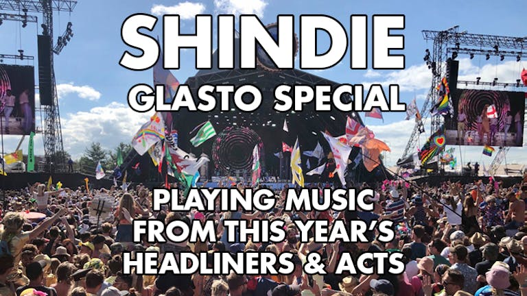 Shit Indie Disco - Shindie 'Summer Sessions' - GL`ASTO SPECIAL