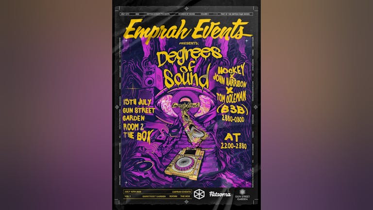 Emprah Events Presents; Degrees Of Sound 