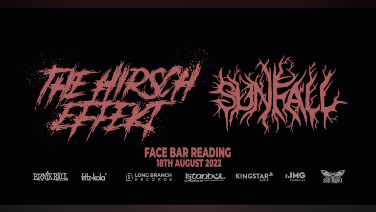 The Hirsch Effekt & Sunfall Reading show at The Face Bar - 18 August 2022