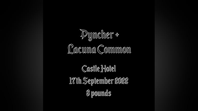 Sabotage Presents : Pyncher + Lacuna Common