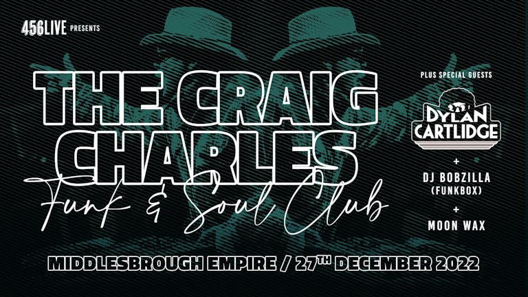 Craig Charles Funk & Soul Club (Cancelled)