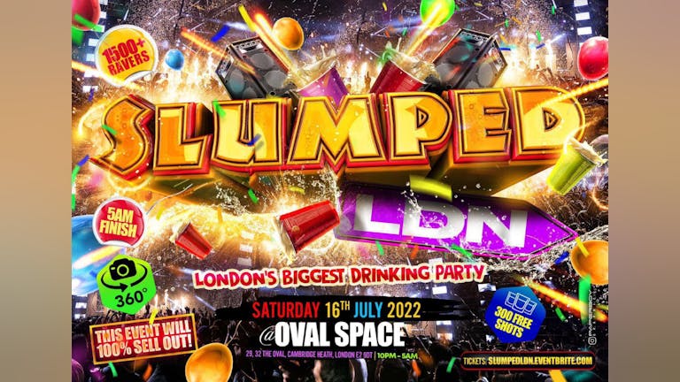 Slumped LDN - London’s Biggest Drinking Party
