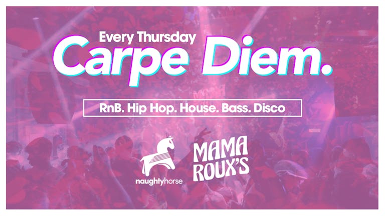 Carpe Diem - Launch Night! Mama Roux's AND The Mill! [Final 150 Tickets]