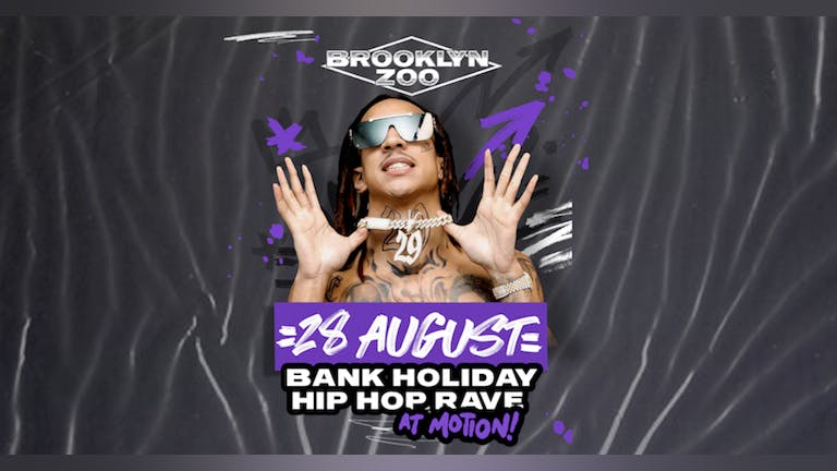 Brooklyn Zoo Bristol: Bank Holiday HipHop Rave