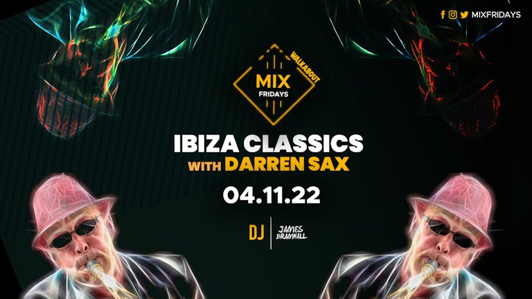 Ibiza Classics with Darren Sax