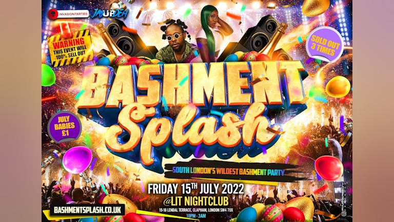 Bashment Splash - London’s Wildest Party Returns - TONIGHT
