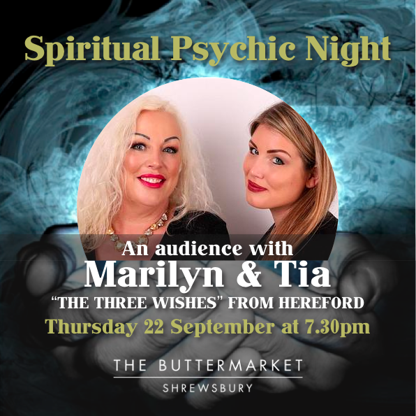 Spiritual Psychic Night with Marilyn & Tia (The Three Wishes from Hereford) – LIVE