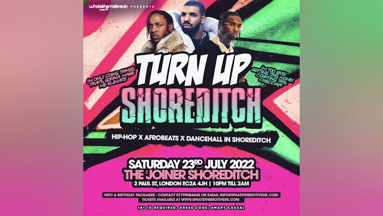 Turn Up Shoreditch - Hip Hop x Bashment x Afrobeats