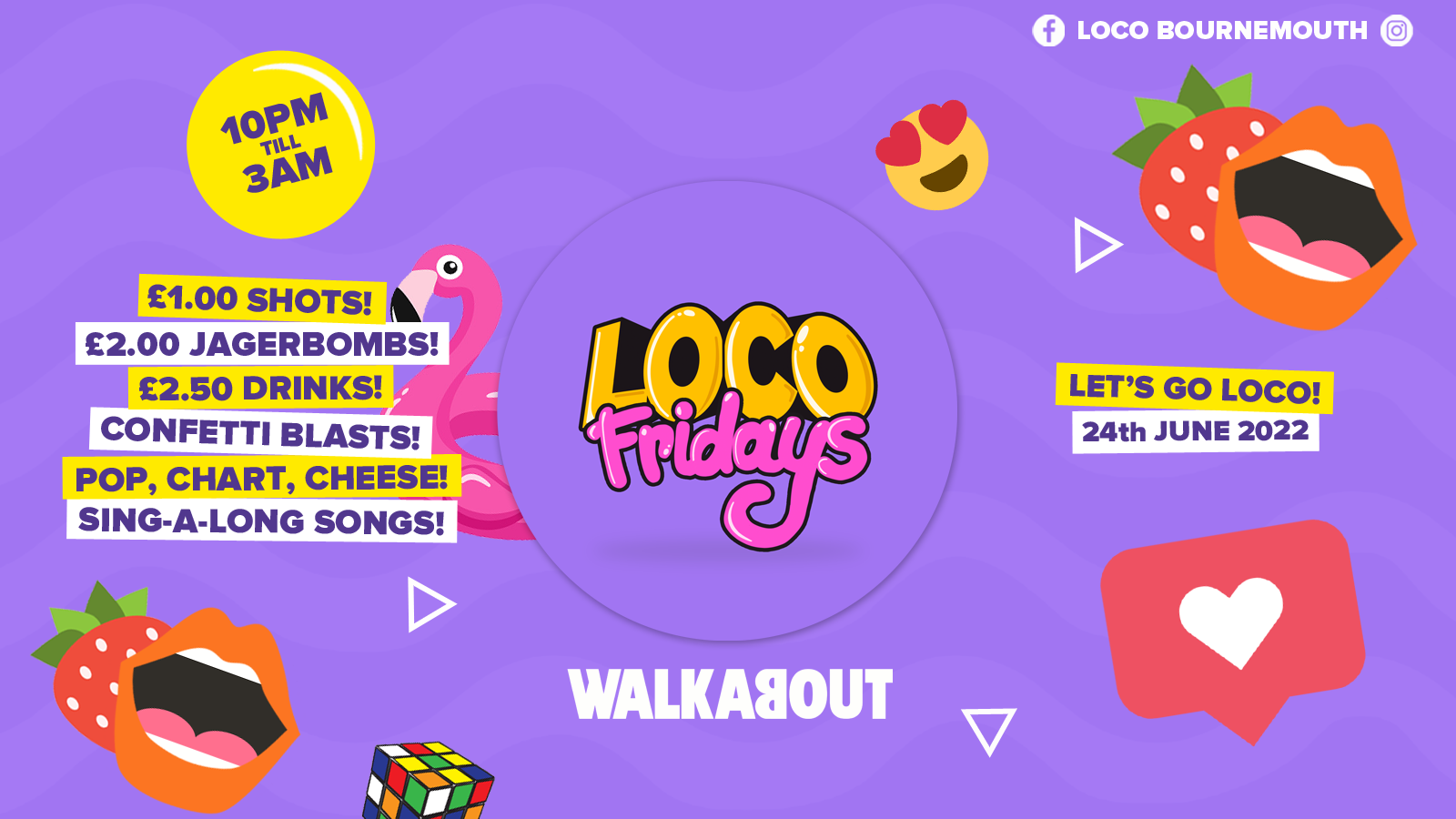 Loco Fridays • £2.00 Jagerbombs • Walkabout