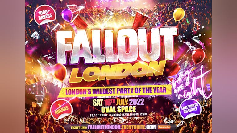 Fallout London - London’s Wildest Party Of The Year