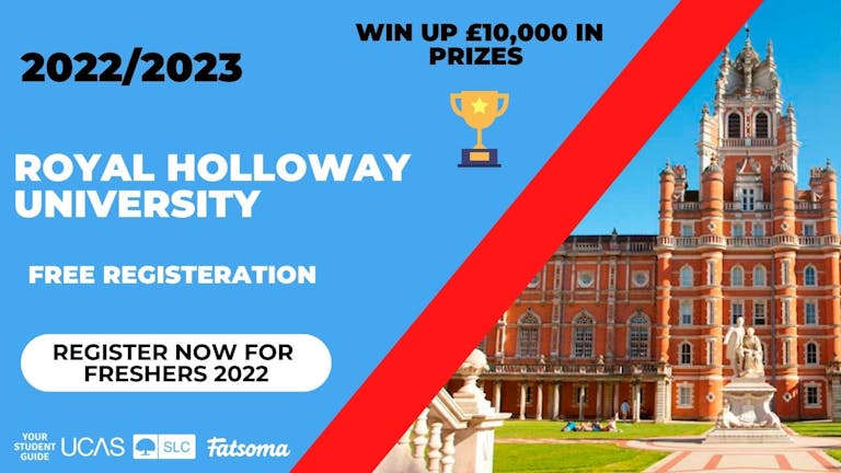 Royal Holloway Freshers 2022 - Register Now For Free