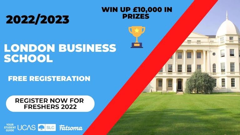 London Business School Freshers 2022 - Register Now For Free