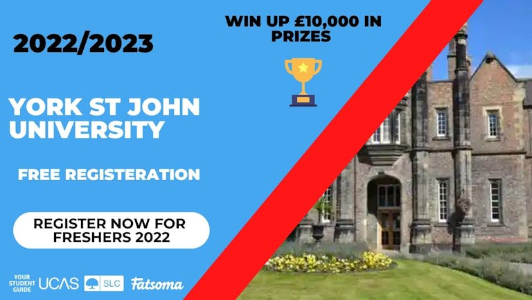 York St John University Freshers 2022 - Register Now For Free