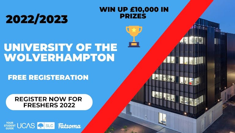 University of Wolverhampton Freshers 2022 - Register Now For Free