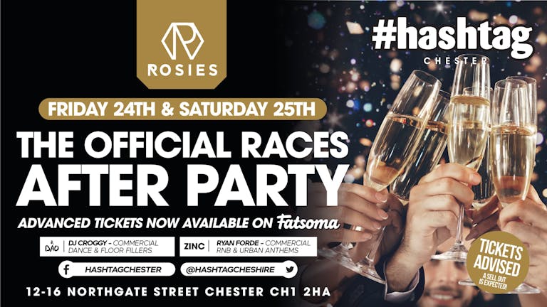 Hashtag Chester  Races AfterParty 