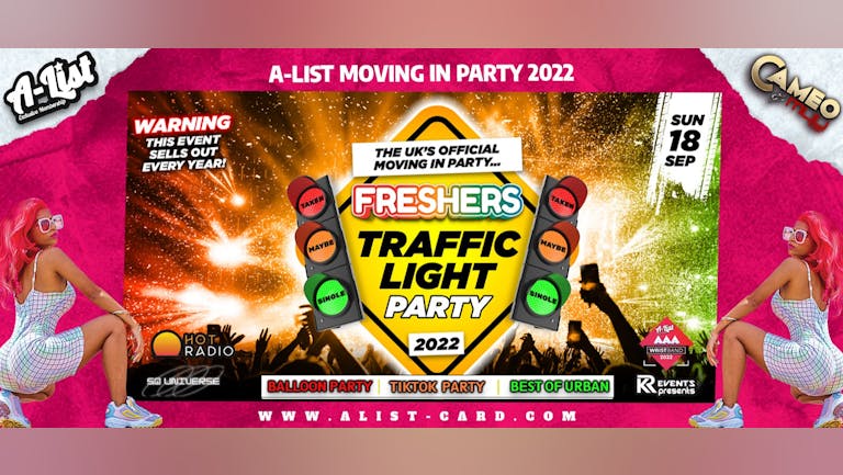  The Official A-LIST Freshers Move In Traffic light Party 2022! @ Cameo Bournemouth / Special Guest confirmed /SOLD OUT 