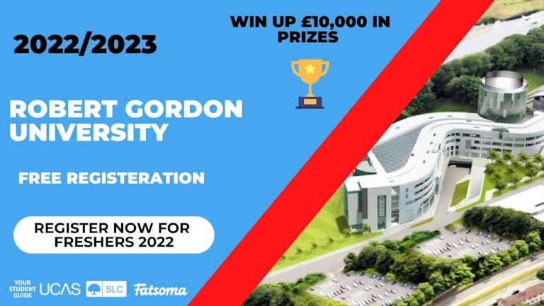 Robert Gordon University Freshers 2022 - Register Now For Free