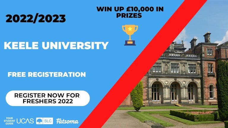 Keele Freshers 2022 - Register Now For Free
