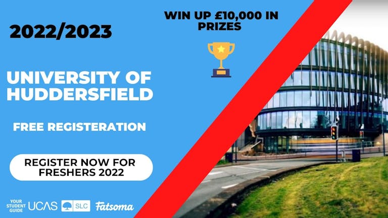 Huddersfield Freshers 2022 - Register Now For Free