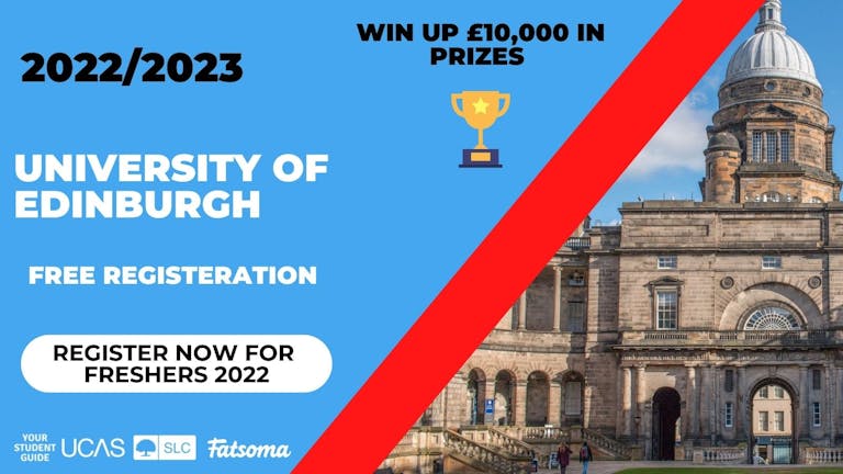 Edinburgh Freshers 2022 - Register Now For Free