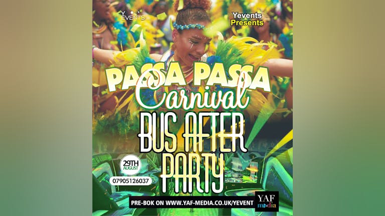 YEVENTS PRESENTS: PASSA PASSA - Carnival Bus Party