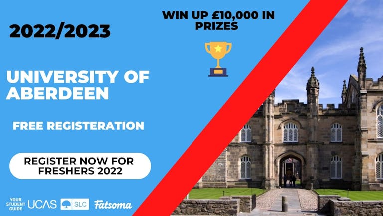 University of Aberdeen Freshers 2022 - Register Now For Free