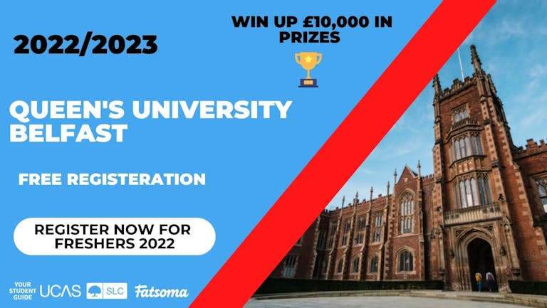 Queen's University Belfast Freshers 2022 - Register Now For Free