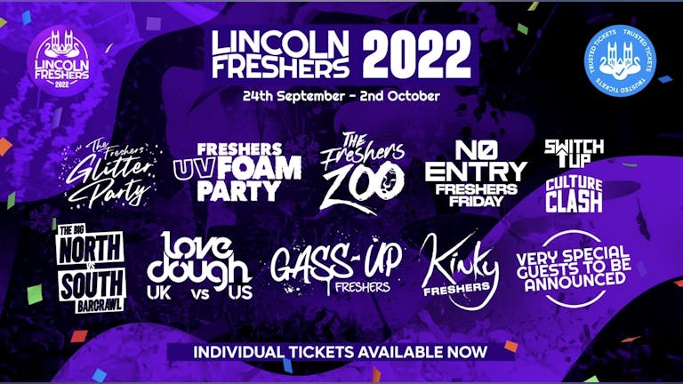 LINCOLN FRESHERS 2022 / 10% TICKETS LEFT
