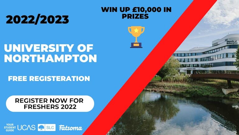 Northampton Freshers 2022 - Register Now For Free