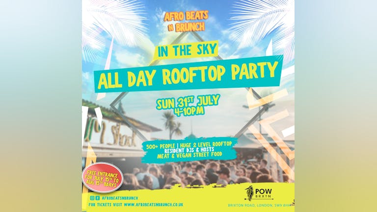 Afrobeats n Brunch: All Day Rooftop Party JULY 31ST ☀️ - LONDON