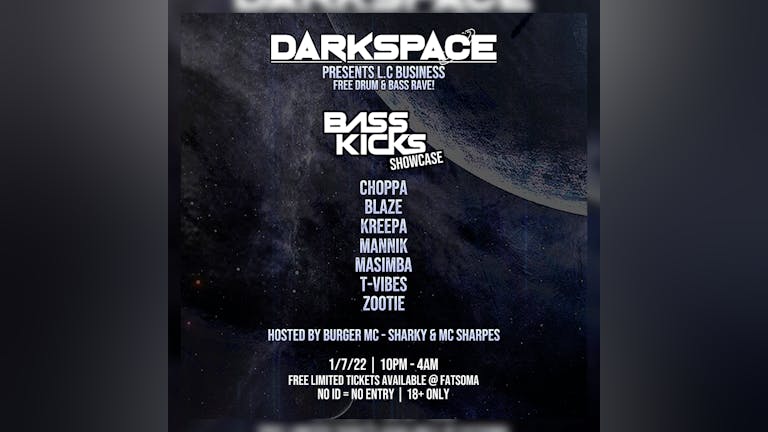 Darkspace Presents L.C Business // FREE RAVE!! //  @  CUBE 1/7/22