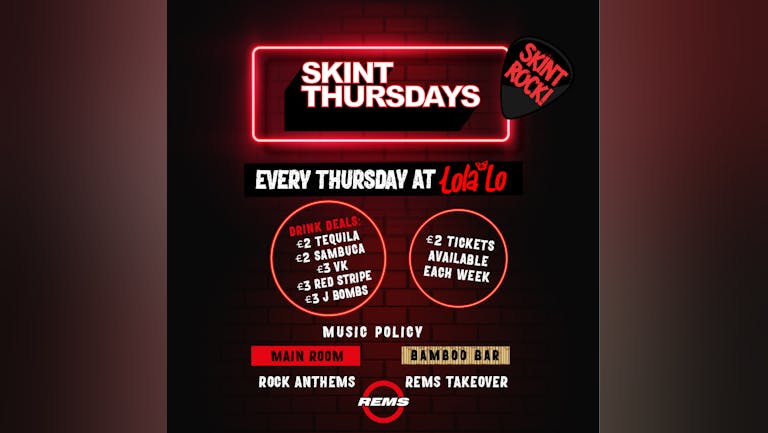 Skint Thursdays - Every Single Thursday