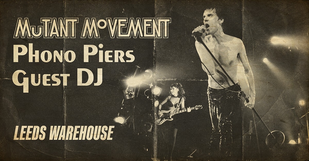 Mutant Movement / Phono Piers Guest DJ – Club