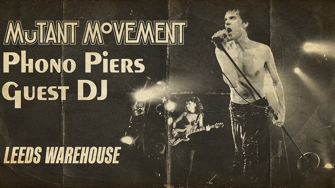 Mutant Movement / Phono Piers Guest DJ – Club