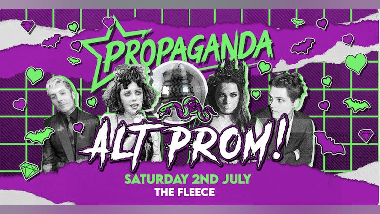 Propaganda Bristol - Alt Prom!