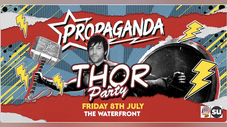 Propaganda Norwich - Thor Party