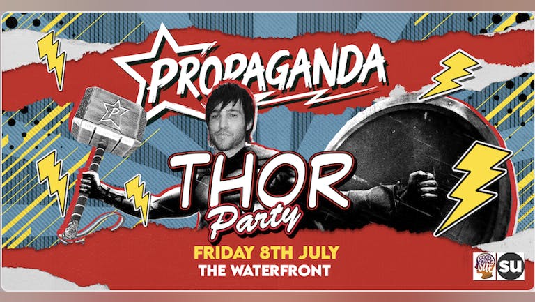 Propaganda Norwich - Thor Party