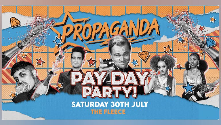 Propaganda Bristol - Pay Day Party
