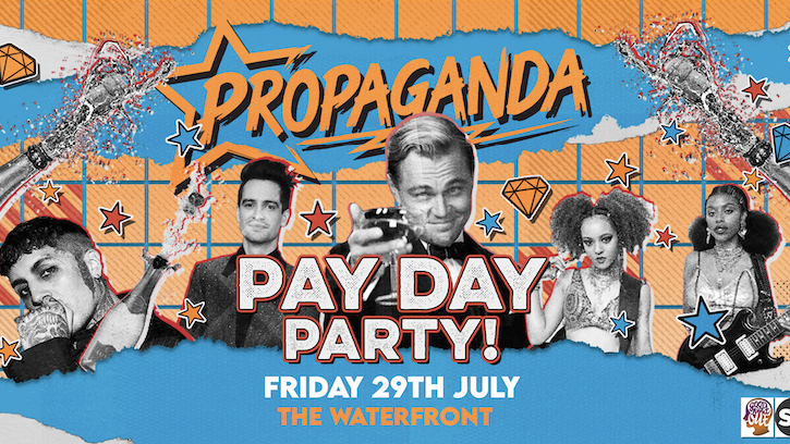 Propaganda Norwich – Pay Day Party