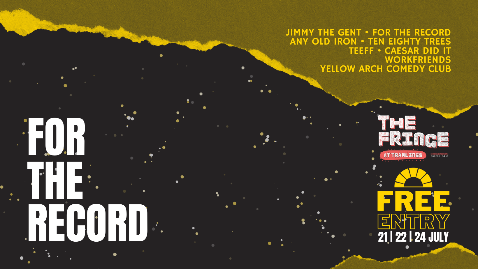 The Fringe at Tramlines: For The Record